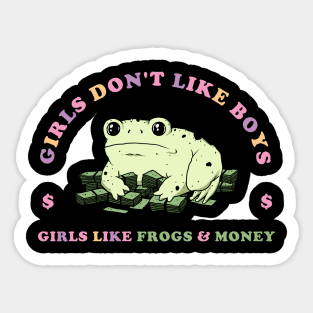 Girls like frogs and money Sticker